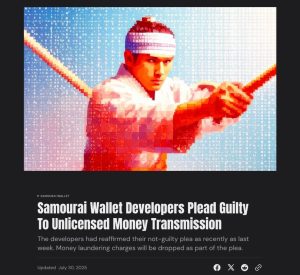 Samourai Wallet Founders Plead Guilty, Agree to 7 Million Forfeiture